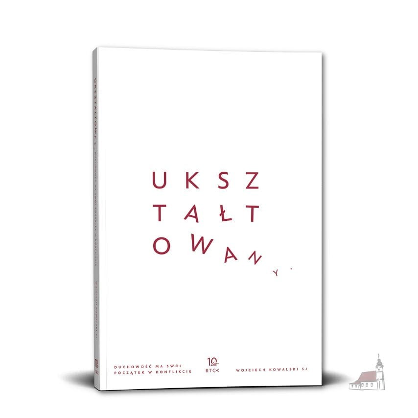 Ukształtowany, Wojciech Kowalski SJ