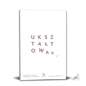 Ukształtowany, Wojciech Kowalski SJ