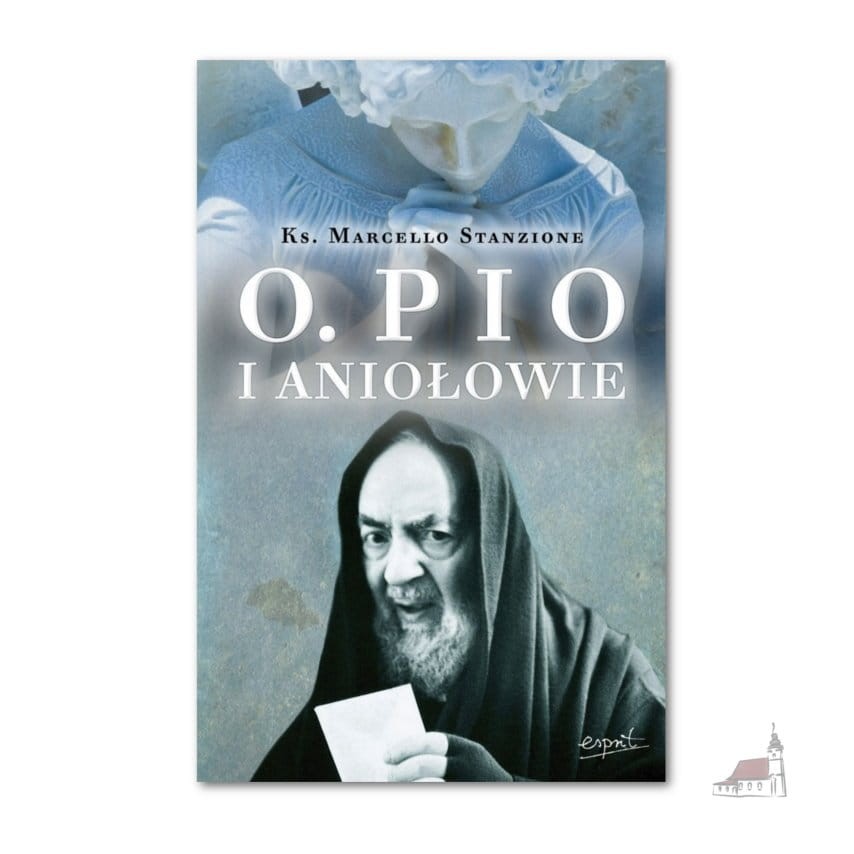 Ojciec Pio i Aniołowie.jpg