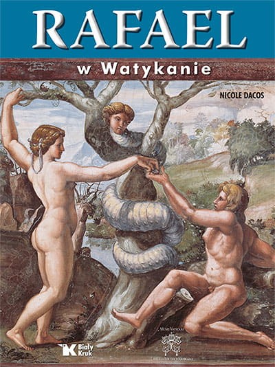 Rafael w Watykanie wydawnictwa Biały Kruk
