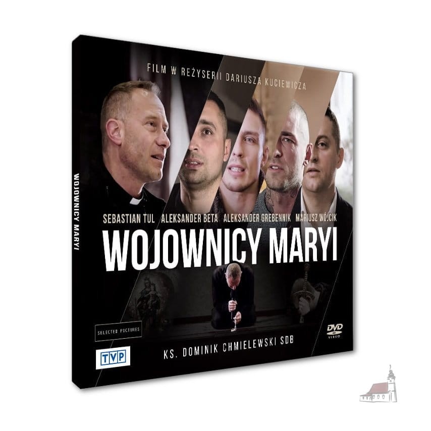 Wojownicy Maryi. ks. Dominik Chmielewski. Film na DVD o Wojownikach Maryi