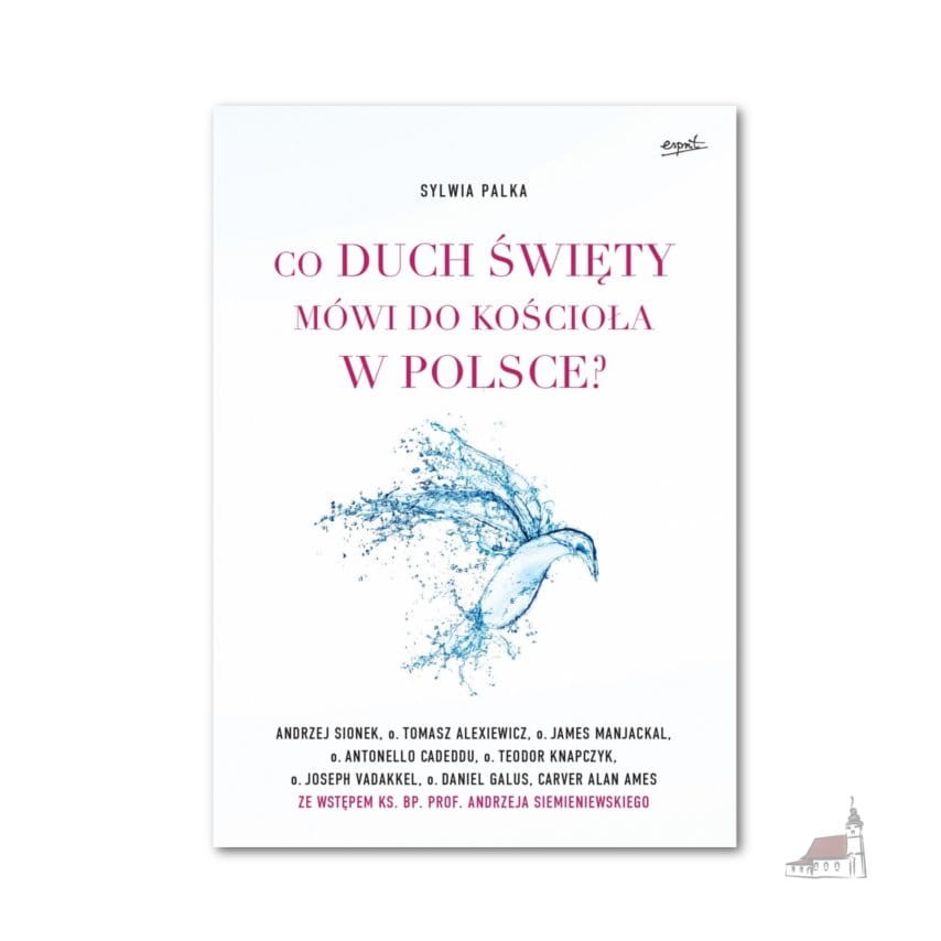 Co Duch Święty mówi do Kościoła w Polsce?