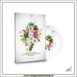 Królowa czy niewolnica? Dlaczego sposób w jaki dotąd budowałaś relacje NIE DZIAŁA?