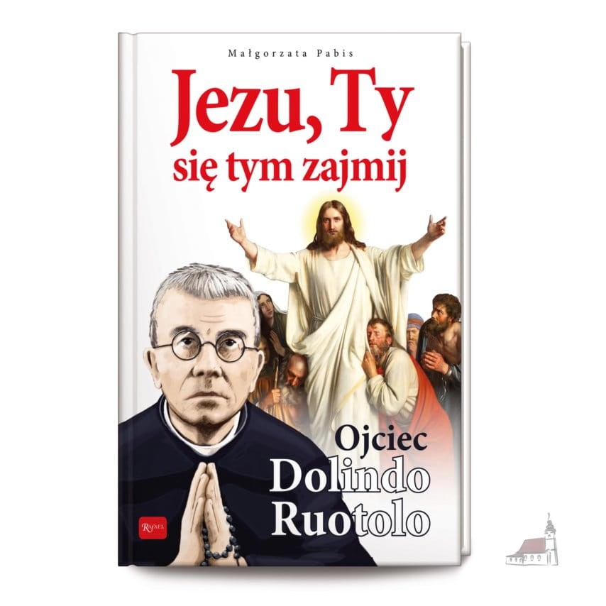 Jezu, Ty się tym zajmij, Ojciec Dolindo Ruotolo - album