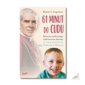 61 minut do cudu. Bonnie L. Engstrom