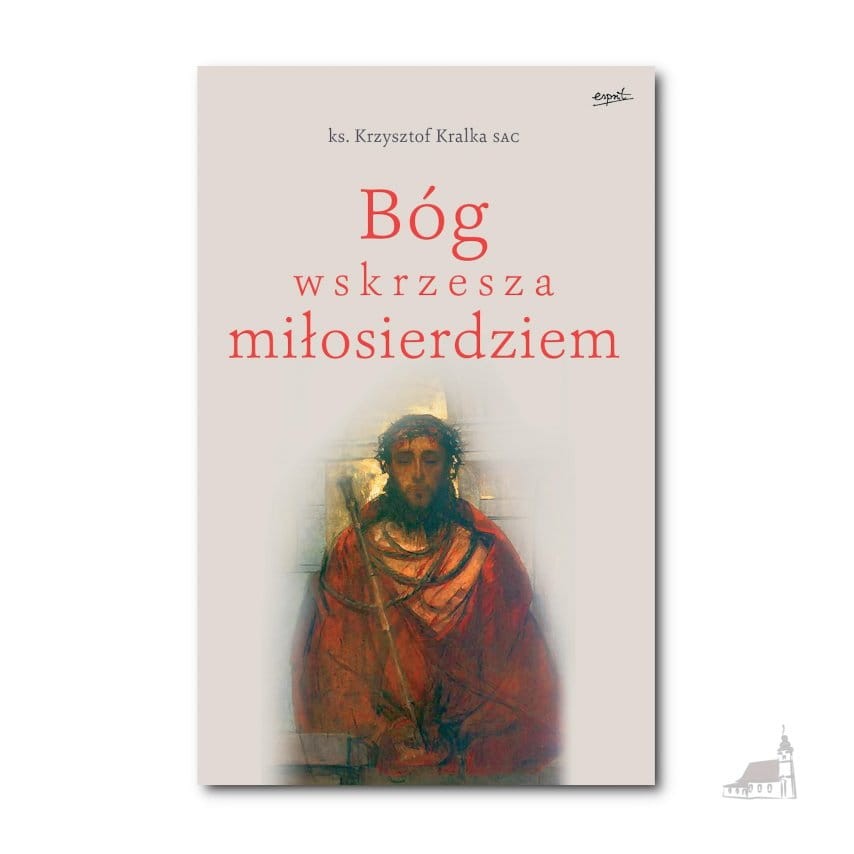 Bóg wskrzesza miłosierdziem.jpg