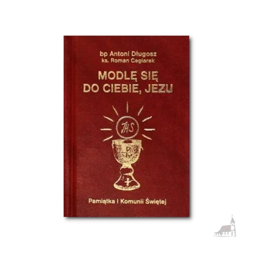 Modle sie do Ciebie Jezu  - Bordo.jpg