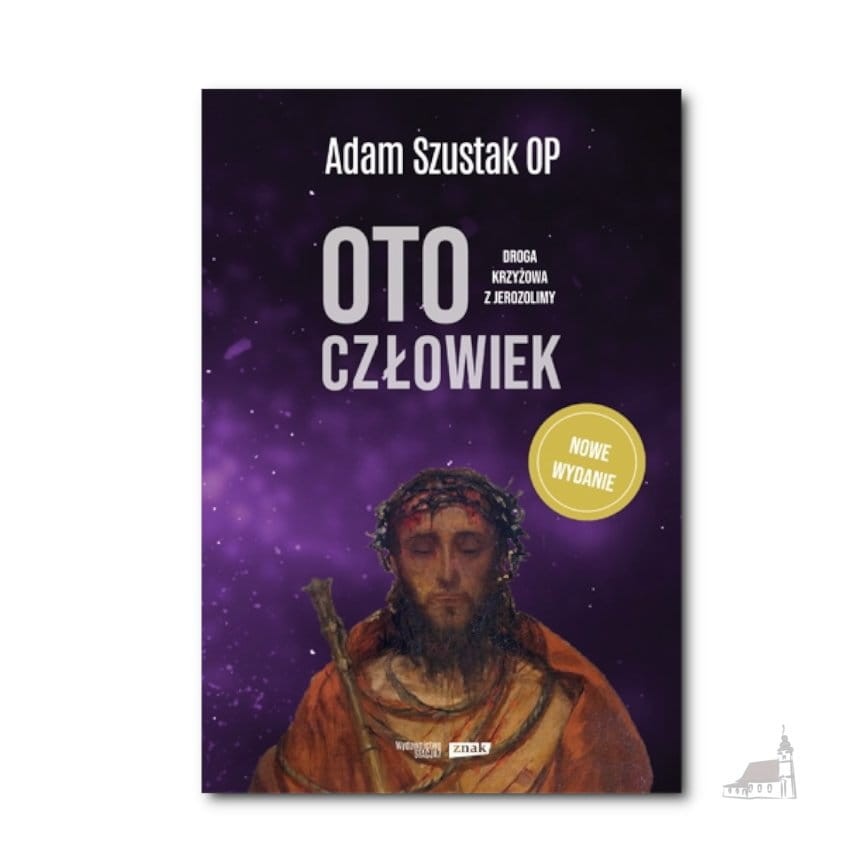 Oto Czlowiek Adam Szustak.jpg