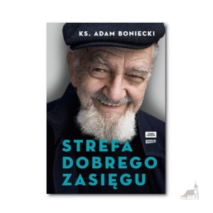 Strefa dobrego zasięgu ks. Adam Boniecki