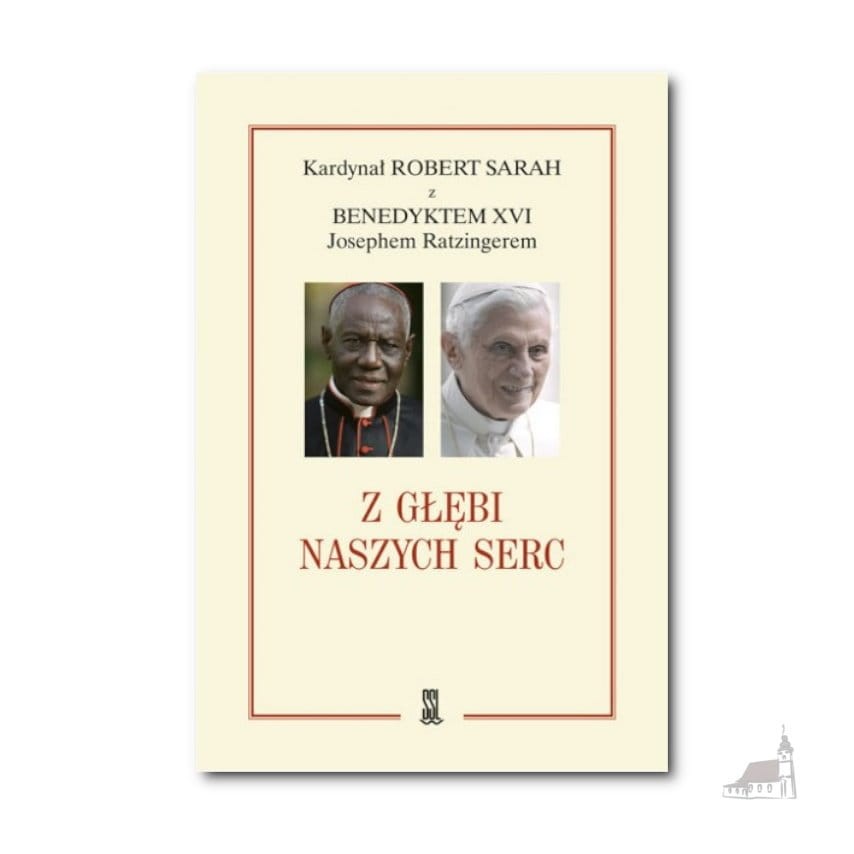 Z głębi naszych serc kard. Robert Sarah.jpg