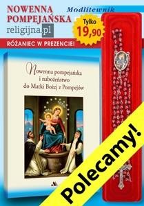 Nowenna pompejańska oraz nabożeństwo do Matki Bożej z Pompejów. Modlitewnik z różańcem gratis!