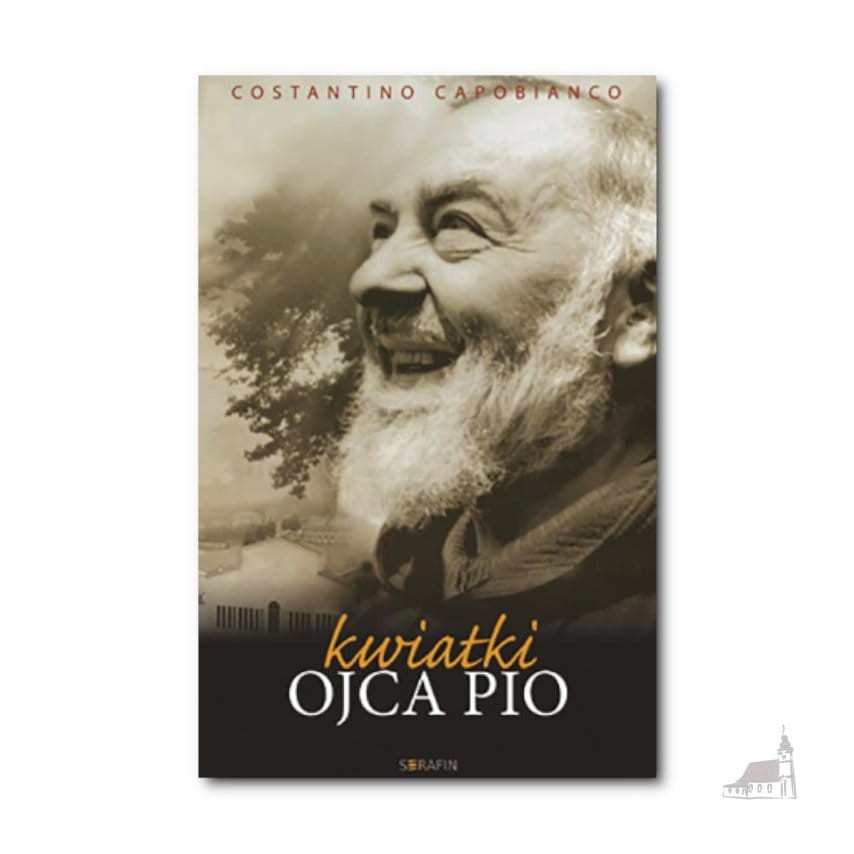 Kwiatki Ojca Pio Constantino Capobianco.jpg
