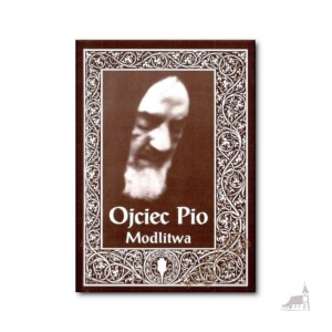 Ojciec Pio, Modlitwa
