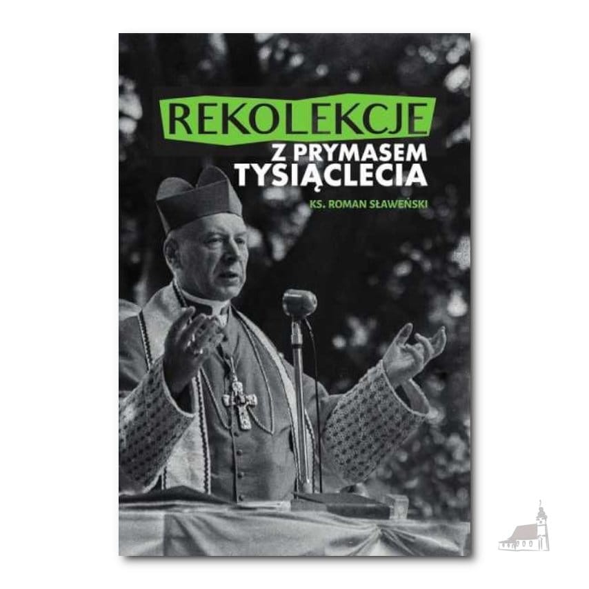 Rekolekcje z prymasem tysiąclecia.jpg