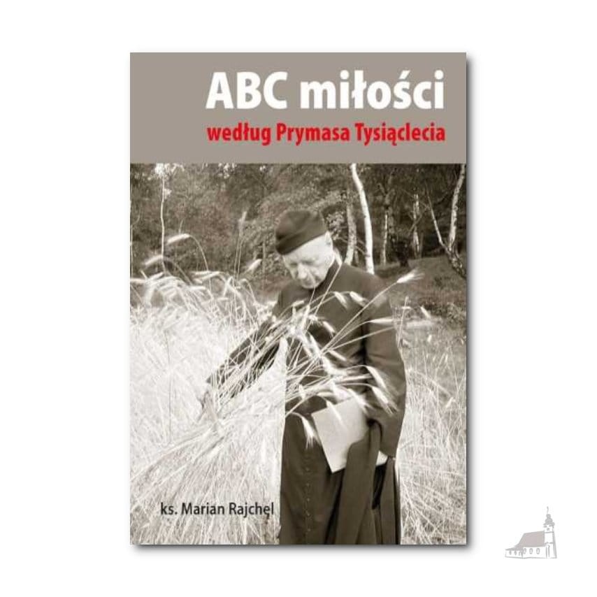 ABC milosci wg Prymasa Tysiaclecia.jpg