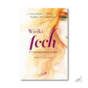 Wielki Foch. O (nie)dojrzałości kobiet.
