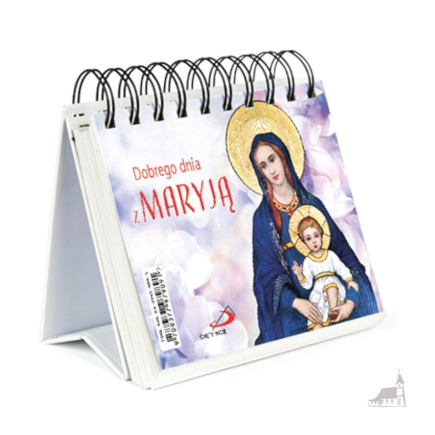 Dobrego dnia z Maryją