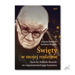 Święty w mojej rodzinie. Grazia Ruotolo Luciano Regolo. 