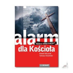 Alarm dla Kościoła. Nowa reformacja ?