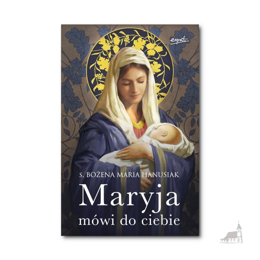 Maryja mówi do ciebie