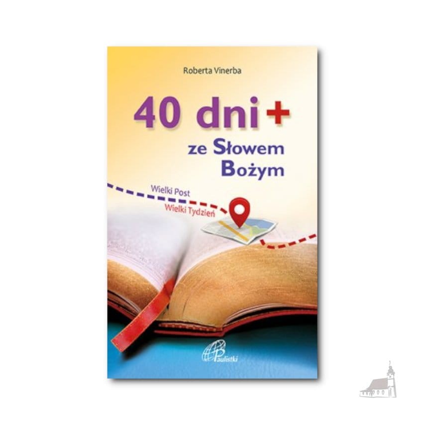40 dni+ ze Słowem Bożym. Wielki Post, Wielki Tydzień. Roberta Vinerba
