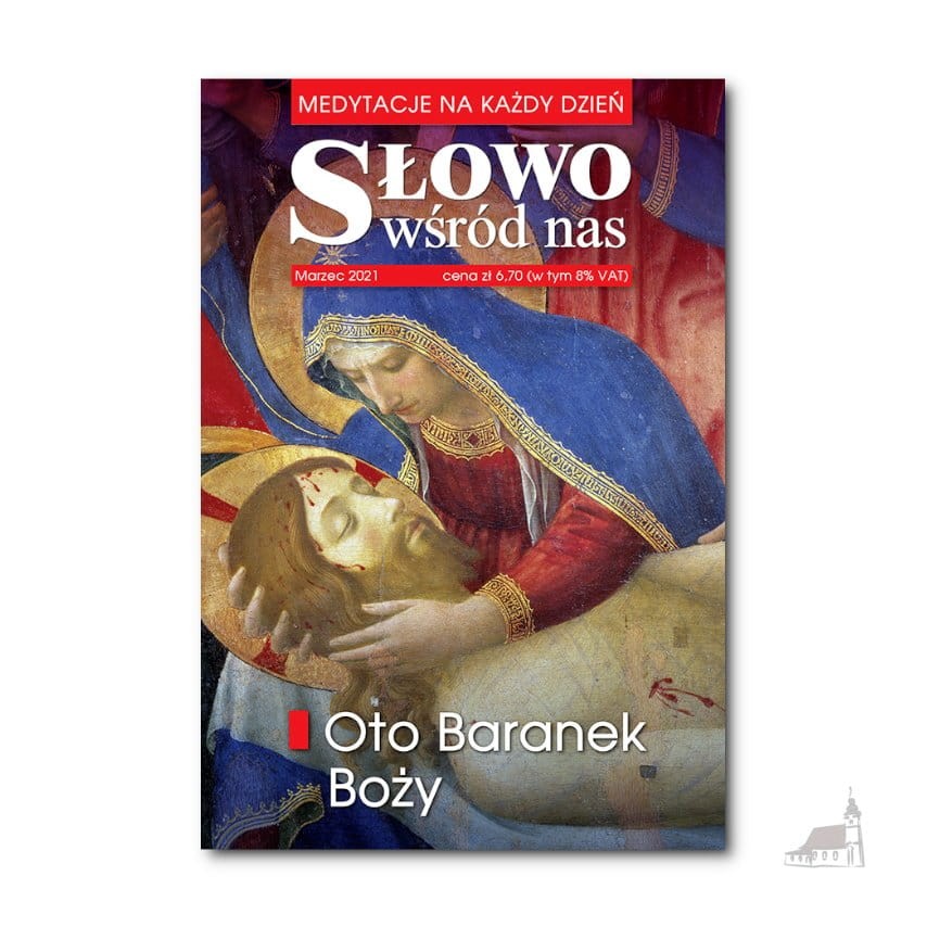 Słowo wśród nas. 03 2021