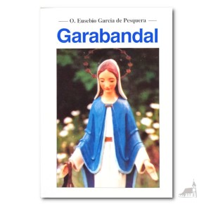 Garabandal. O. Eusebio Garcia de Pesquera