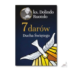 7 Darów Ducha Świętego ks. Dolindo Ruotolo