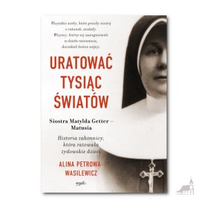 Uratować tysiąc światów. Alina Petrowa-Wasilewicz