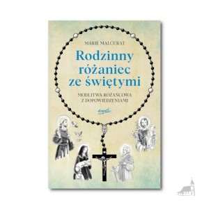 Rodzinny różaniec ze świętymi. Marie Malcurat