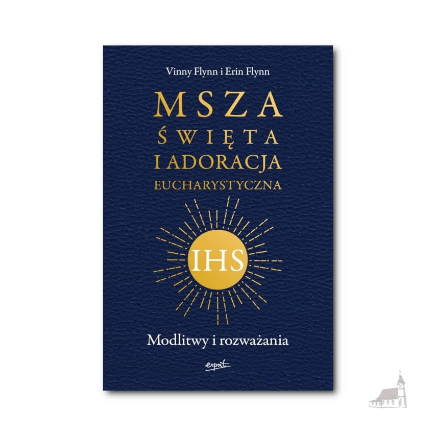 Msza Święta i Adoracja Eucharystyczna.jpg