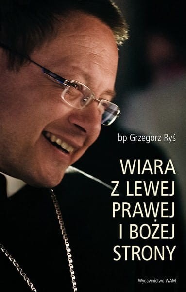 Wiara z lewej prawej i Bożej strony