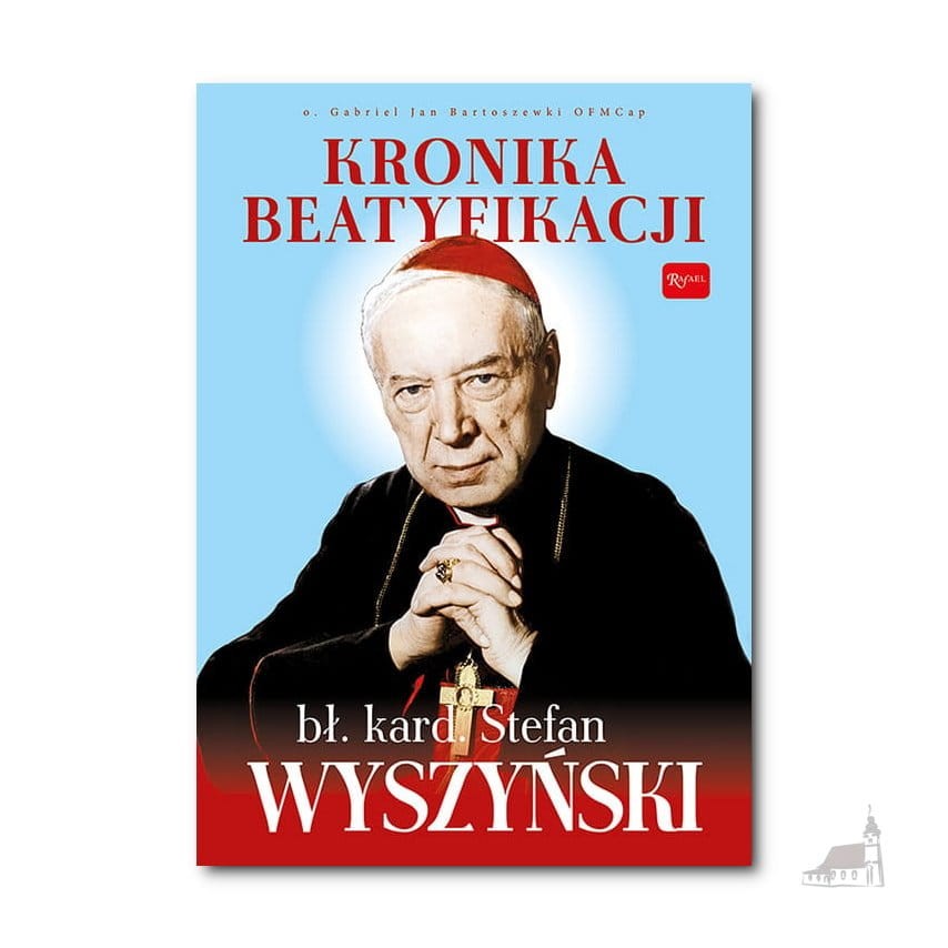 Kronika-beatyfikacji-Wyszynskiego.jpg
