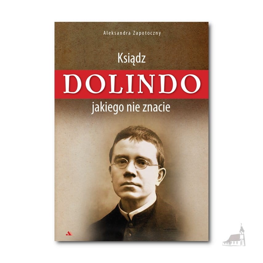 Ksiądz Dolindo, jakiego nie znacie. Aleksandra Zapotoczny