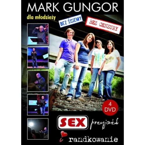 Sex, Przyjaźń i Randkowanie - Mark Gungor