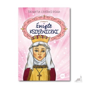 Święte księżniczki. Renata Czerwińska