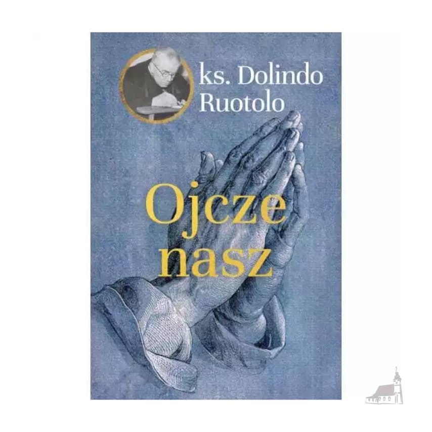 Ojcze-Nasz-ks-Dolindo.jpg