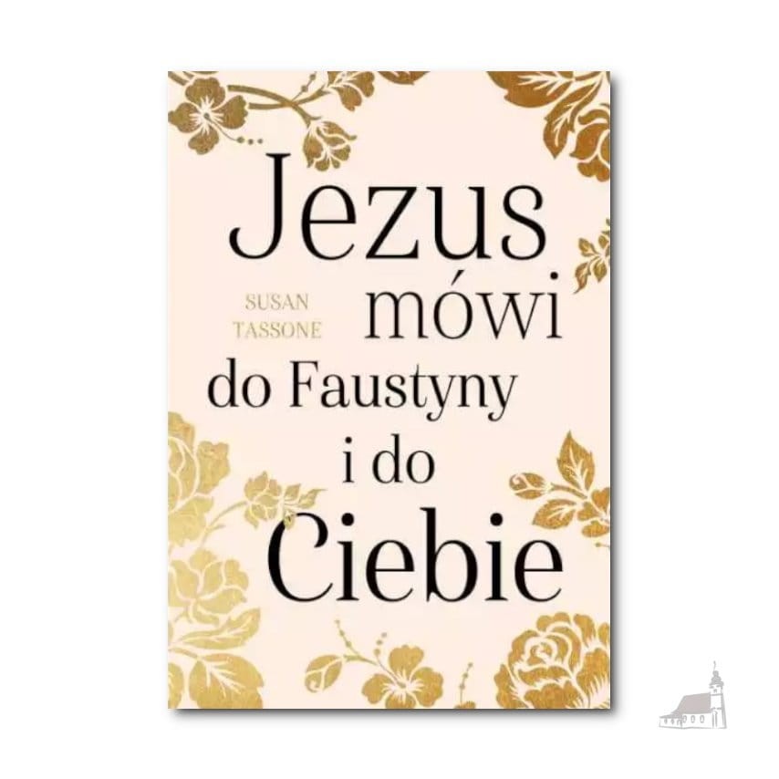 Jezus-mowi-do-Faustyny-i-Ciebie.jpg