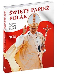 Święty Papież Polak wydawnictwa Biały Kruk