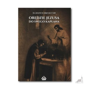 Orędzie Jezusa do Swego Kapłana. Ks. Joseph Schrijvers