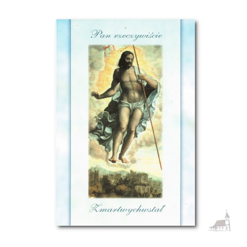 Kartka Wielkanocna, Pan rzeczywiście Zmartwychwstał