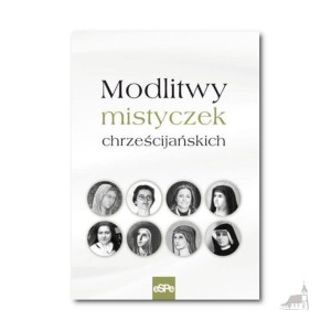 Modlitwy mistyczek chrześcijańskich