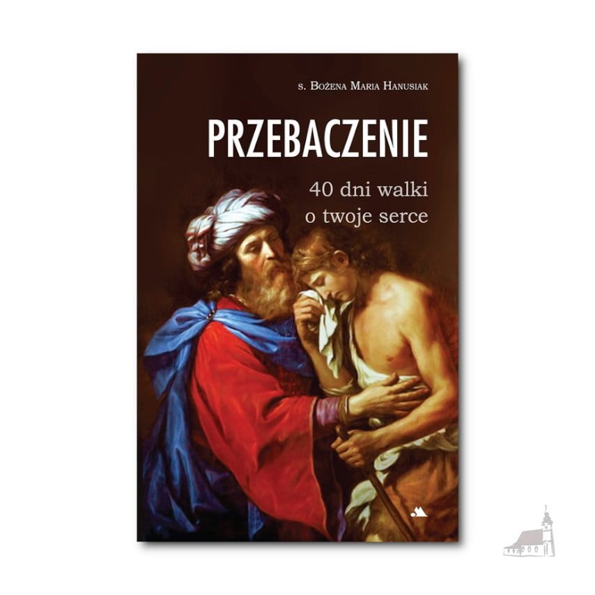 Przebaczenie-40-dni-walki-o-Twoje-serce.jpg