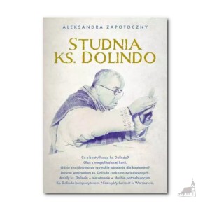 Studnia Księdza Dolindo. Aleksandra Zapotoczny