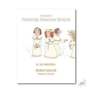 Siedem łyżeczek. Rozmowy o rodzinie ks. Jan Twardowski. Pamiątka Pierwszej Komunii Świętej