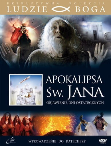 Apokalipsa Św. Jana objawienie dni ostatecznych. Seria Ludzie Boga. (książka z filmem) 