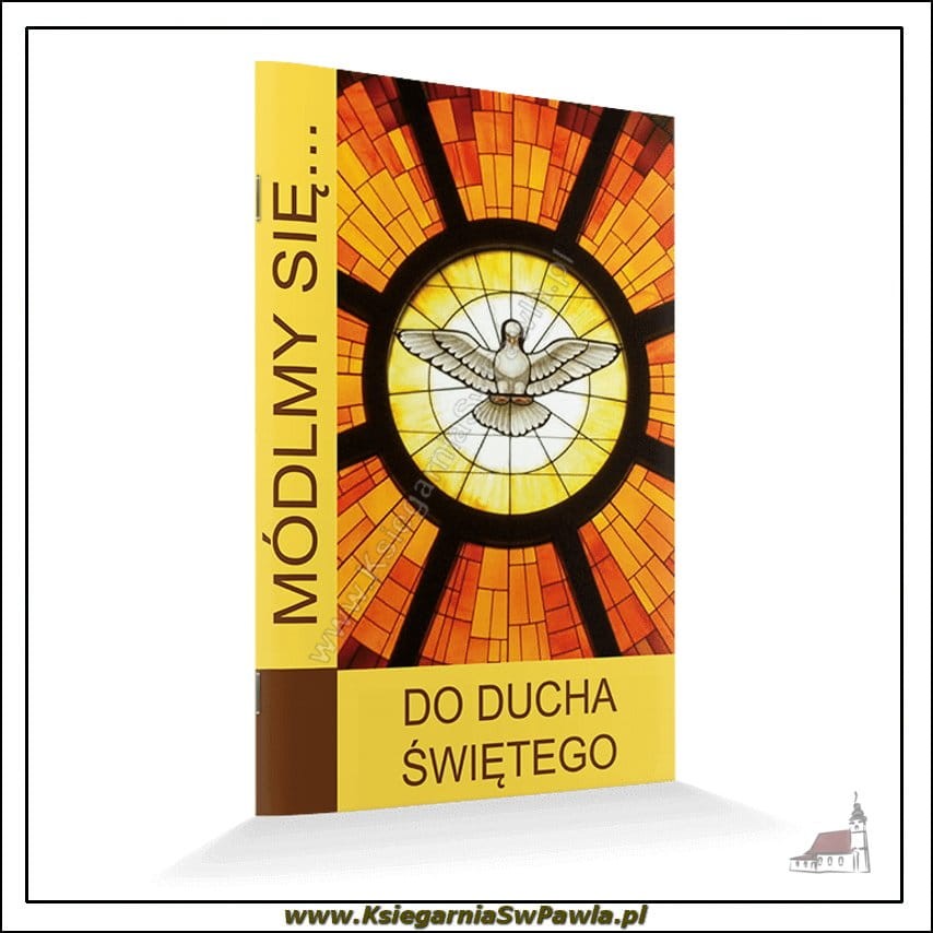 Módlmy się... Do Ducha Świętego. Modlitewnik wydawnictwa JUT