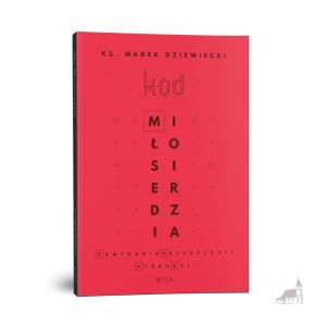 Kod miłosierdzia. Książka. ks. Marek Dziewiecki