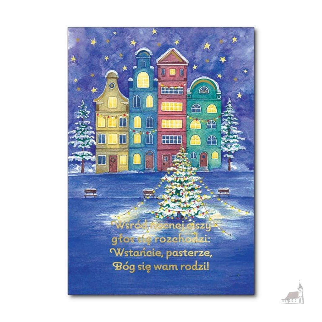 Wśród nocnej ciszy głos się rozchodzi: Wstańcie, pasterze, Bóg się wam rodzi! Karnet z kopertą.