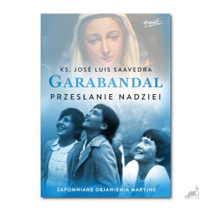 Garabandal. ks. José Luis Saavedra